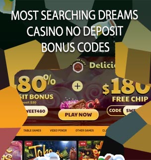 Dreams casino no deposit bonus codes 2020