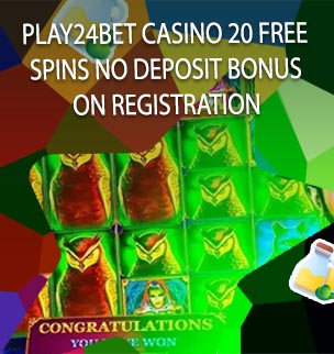 Play 24 bet casino no deposit bonus